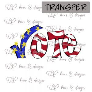 Vote American Flag- Transfer