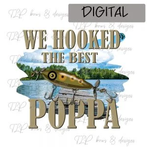 We Hooked the Best Poppa-Sublimation File or Printable File