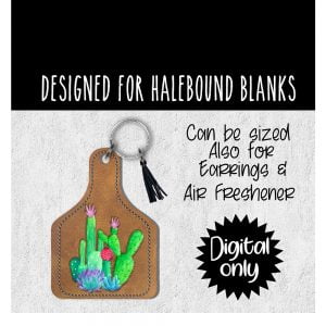 Ranch Leather Cactus Scene Cowtag-Keychain-Earring-Air freshener-Sublimation File or Printable File