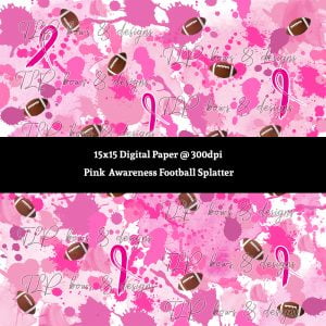 Pink Ribbon FootballSplatter Digital Paper-Sublimation File or Printable File