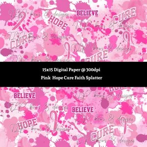 Pink Faith Cure Splatter Digital Paper-Sublimation File or Printable File
