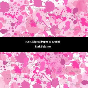 Pink Splatter Digital Paper-Sublimation File or Printable File