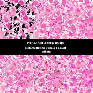 Pink Awareness Bundle Splatter Digital Paper-All 6