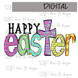 Happy Easter Handletter Sublimation File or Printable File