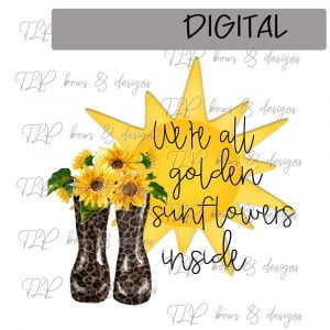 We’re all golden Sunflowers inside Sublimation Printable File