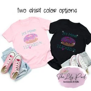 It’s mine I licked it Donut Spangle Bling Tee