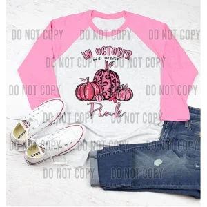 In October we Wear Pink DTF Transfer
