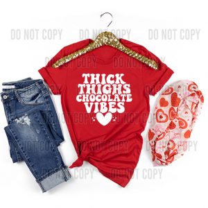 Thick Thighs Chocolate Vibes Graphic Shirt