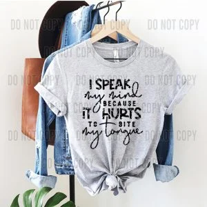 Speak My Mind DTF transfer