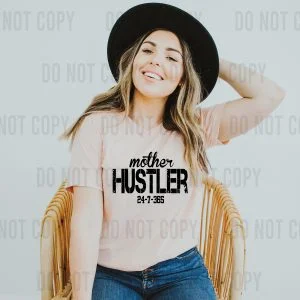 Mother Hustler DTF Transfer