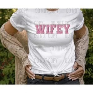 WIFEY Faux Chenille DTF transfer-Choose your color