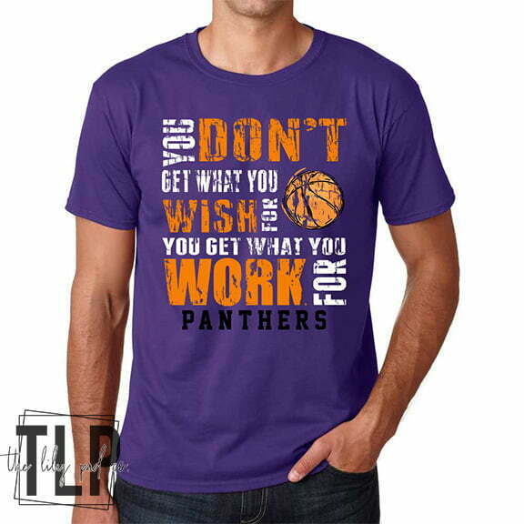 You Don’t get what you Wish For Get What Work For Basketball Graphic TShirt