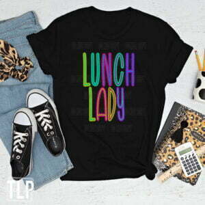 Back to School Bright Lunch Lady Graphic Tee