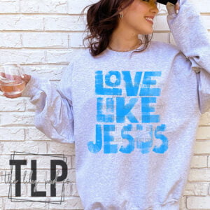 Brushed Effect Love Like Jesus Bright Blue – DTF Transfers