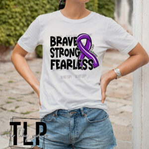 Strong Brave Fearless CDLS Awareness DTF Transfer
