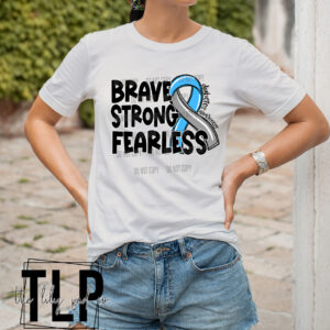 Strong Brave Fearless Diabetes Awareness DTF Transfer