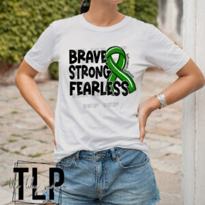 Strong Brave Fearless Liver Cancer DTF Transfer