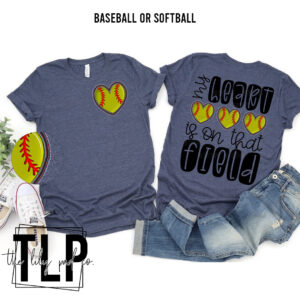 My Heart is on the Field Softball Pocket and Back DTF Transfer