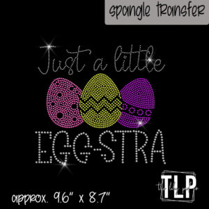 Just a Little Egg Stra -SPANGLE