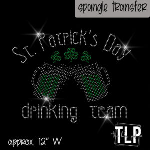 St Patricks Day Drinking Team -SPANGLE