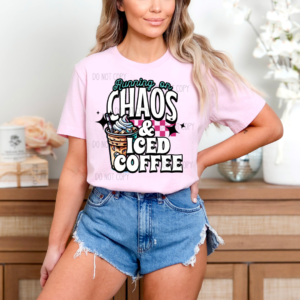 Chaos and Iced Coffee DTF Transfer