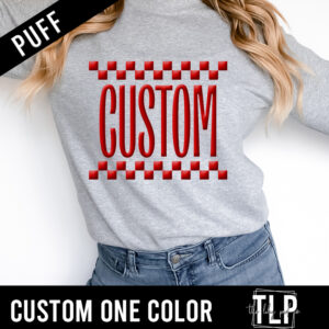 Custom Checkered Word-One Color Puff Vinyl Transfer