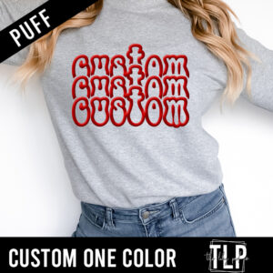 Custom Hippy Repeat Word-One Color Puff Vinyl Transfer