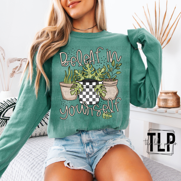Be-Leaf In Yourself DTF Transfer