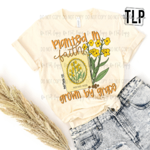 Mustard Seed Faith DTF Transfer