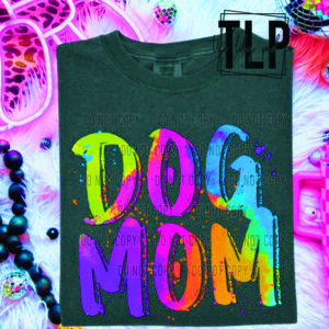 Neon Splatter Dog Mom DTF Transfer
