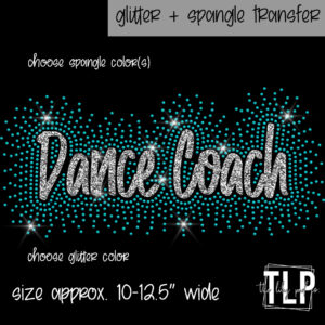 Dance Coach Burst Glitter + SPANGLE