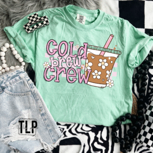 Cold Brew Crew DTF Transfer