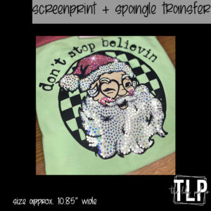 Don’t Stop Believin  Screen + SPANGLE