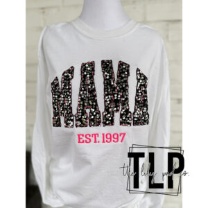 Custom “MAMA” Sequin Applique Long Sleeve or Sweatshirt
