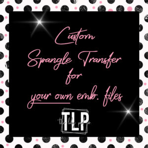 Custom Spangle for YOUR OWN Emb File