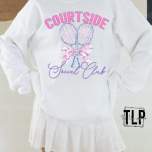 Courtside Social Life DTF Transfer