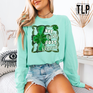 Not Lucky Just Blessed DTF Transfer