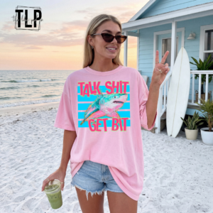 Talk Shit Get Bit DTF Transfer