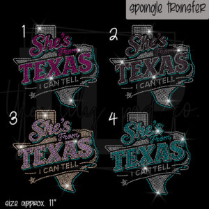She’s from Texas Spangle Transfer