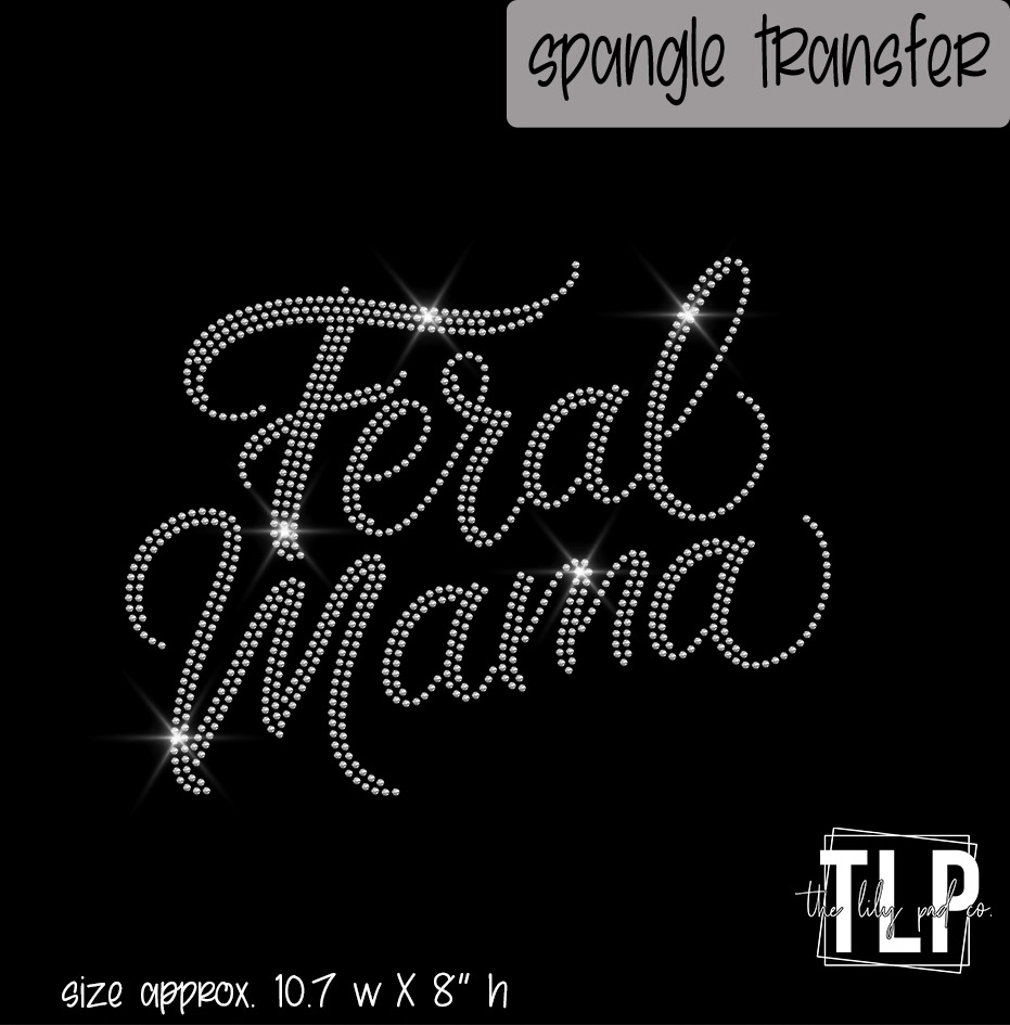 Feral Mama-SPANGLE