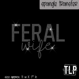 Feral Wife -SPANGLE