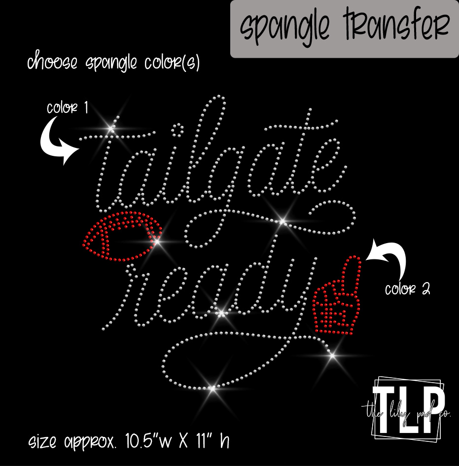 Tailgate Ready -SPANGLE